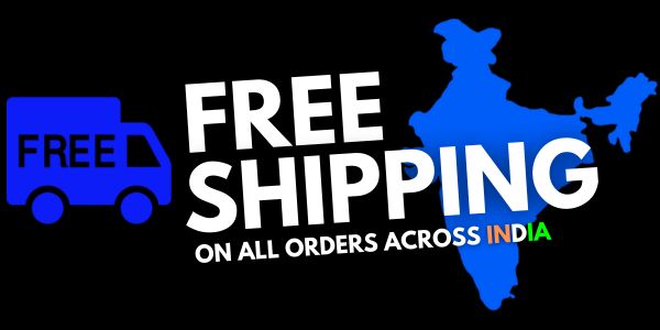 FREE SHIPPING ACROSS INDIA